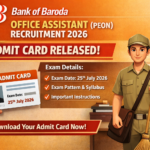 Bank of Baroda Office Assistant (Peon) Recruitment 2026 – Admit Card Released & Exam Details